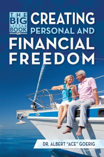 The Big Little Book on Creating Personal and Financial Freedom