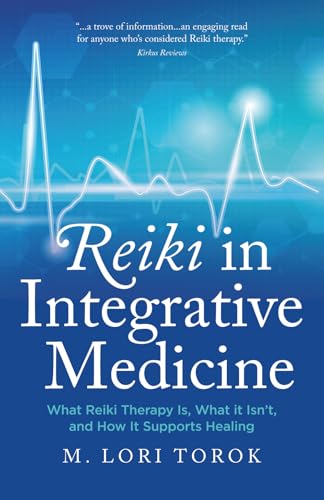 Reiki in Integrative Medicine