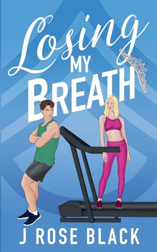Losing My Breath