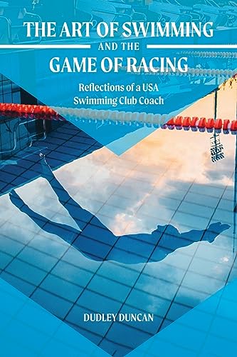 The Art of Swimming and the Game of Racing