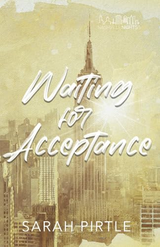 Waiting for Acceptance