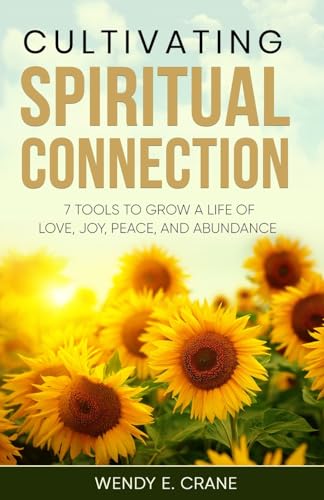 Cultivating Spiritual Connection