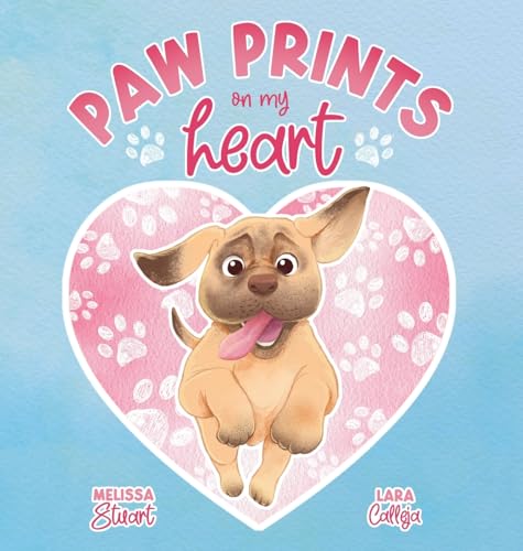Paw Prints On My Heart