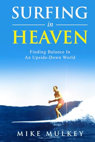 Surfing in Heaven
