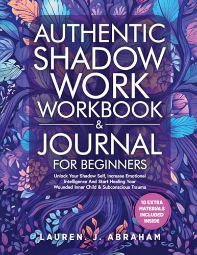 Authentic Shadow Work Workbook & Journal for Beginners