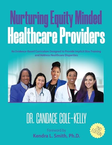 Nurturing Equity Minded Healthcare Providers