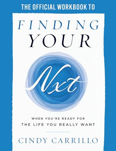 The Official Workbook to Finding Your Nxt