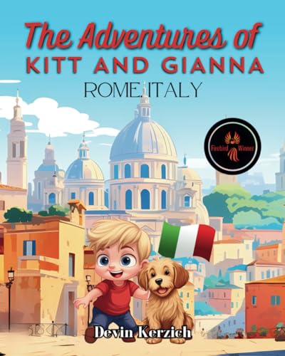The Adventures of Kitt and Gianna Rome, Italy