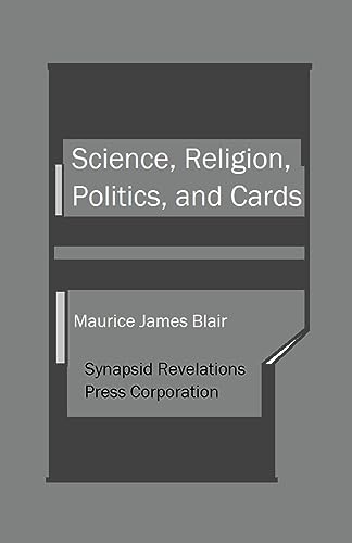 Science, Religion, Politics, and Cards
