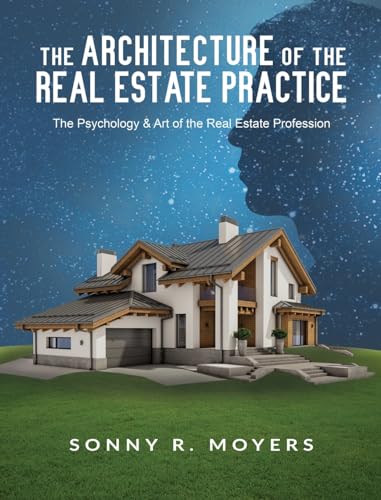 The Architecture of the Real Estate Practice