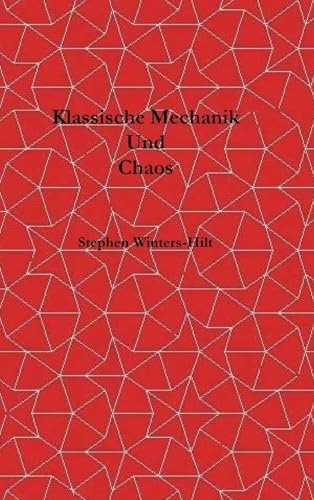Klassische Mechanik und Chaos