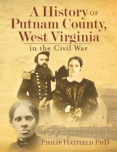 A History of Putnam County, West Virginia, in the Civil War