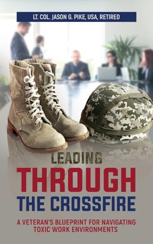 Leading Through the Crossfire