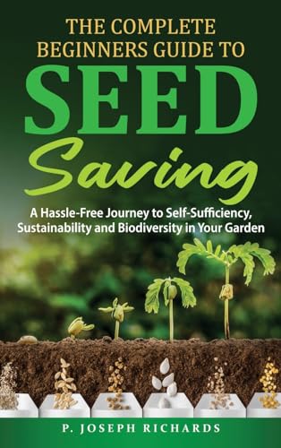 The Complete Beginners Guide to Seed Saving