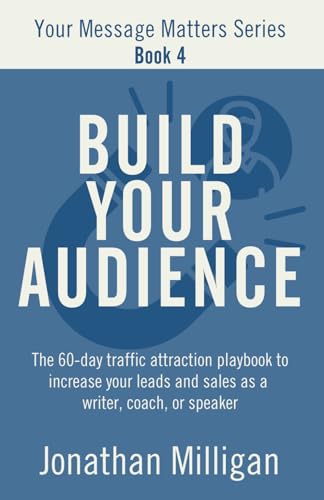 Build Your Audience