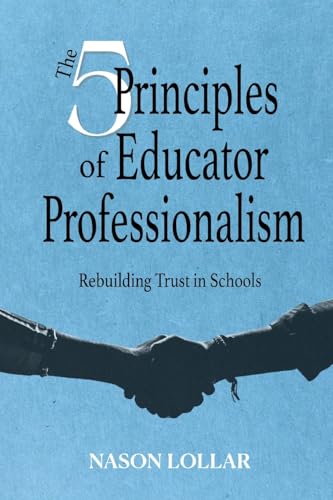 The Five Principles of Educator Professionalism