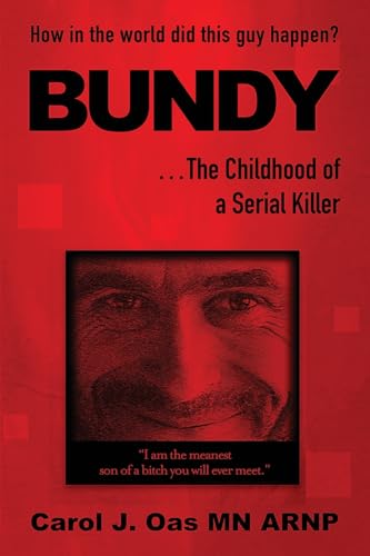 BUNDY . . . The Childhood of a Serial Killer