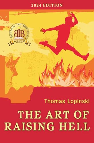 The Art of Raising Hell
