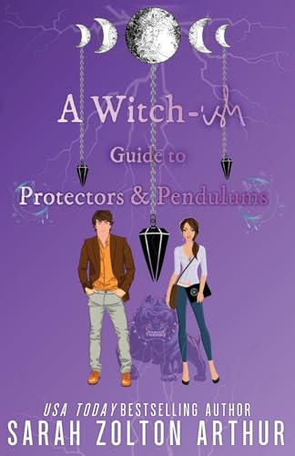 A Witch-ish Guide to Protectors & Pendulums