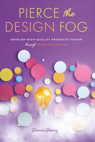 Pierce the Design Fog