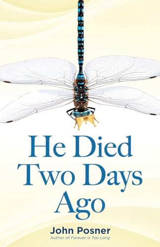 He Died Two Days Ago