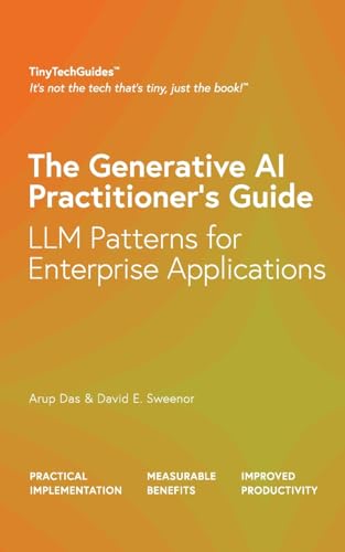 The Generative AI Practitioner's Guide