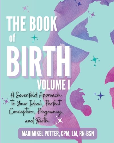 The Book of Birth, Volume I