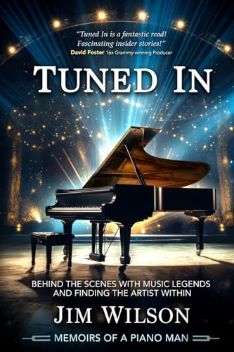 Tuned In - Memoirs of a Piano Man