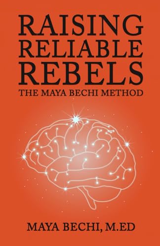 Raising Reliable Rebels
