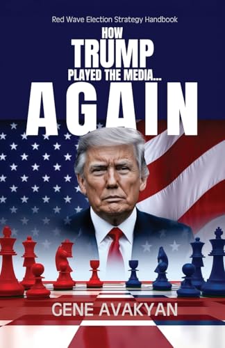 How Trump Played The Media...Again