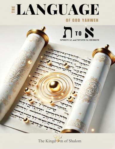 The Language of God Yahweh