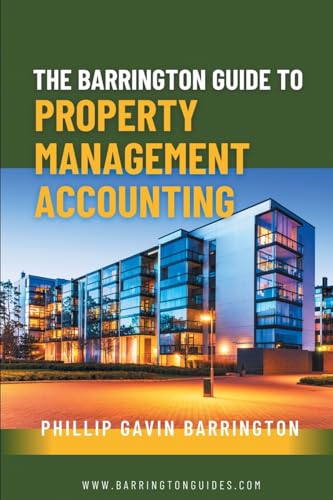 The Barrington Guide to Property Management Accounting