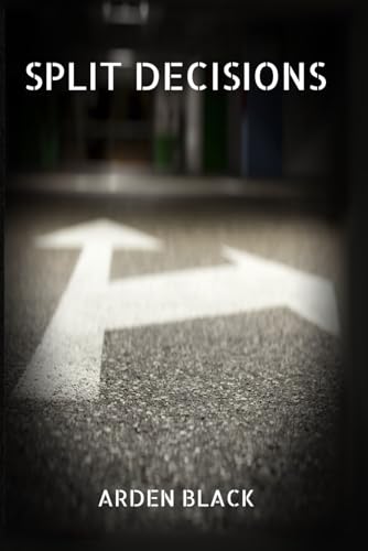 Split Decisions