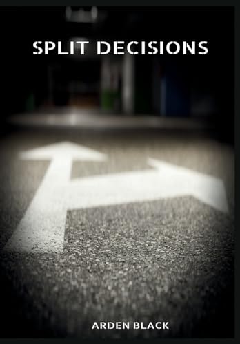 Split Decisions