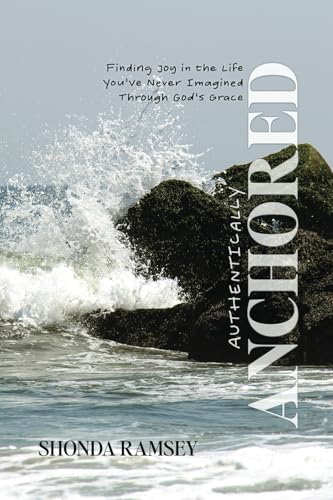 Authentically Anchored