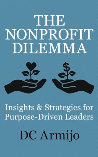 The Nonprofit Dilemma