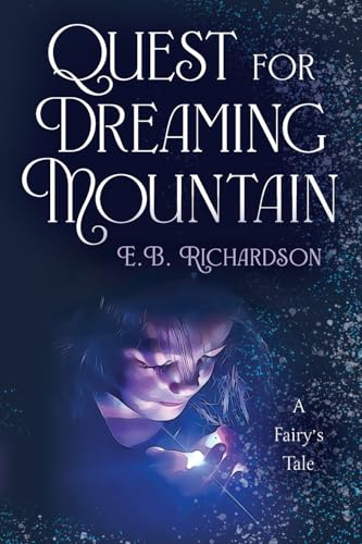 Quest for Dreaming Mountain