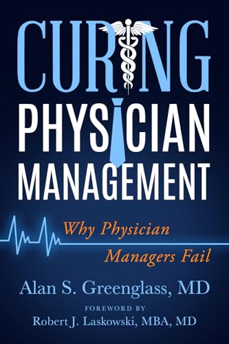 Curing Physician Management