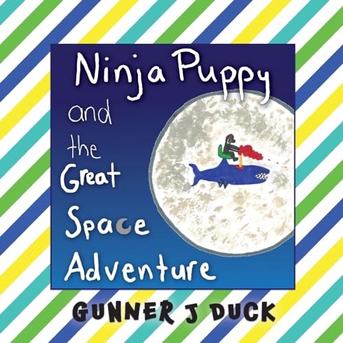 Ninja Puppy and the Great Space Adventure