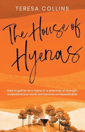 The House of Hyenas