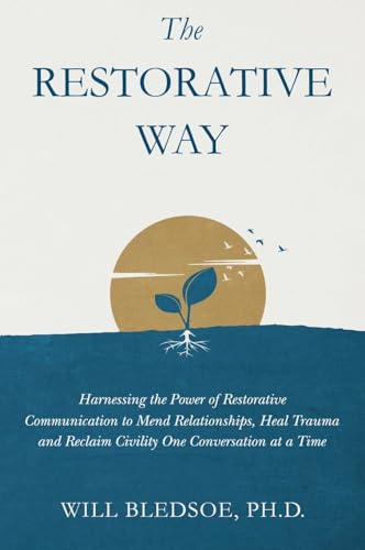 The Restorative Way