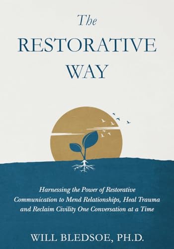 The Restorative Way
