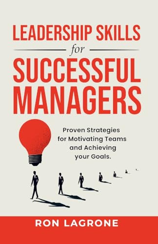 Leadership Skills for Successful Managers