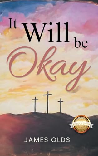 It Will Be Okay
