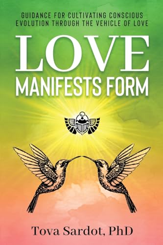 Love Manifests Form