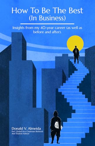 How To Be The Best (In Business)