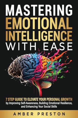 Mastering Emotional Intelligence with Ease