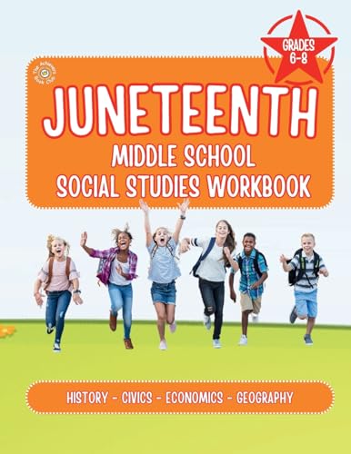 The Juneteenth Middle School Social Studies Workbook