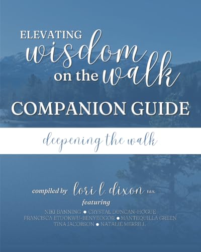 Elevating Wisdom On the Walk Companion Guide