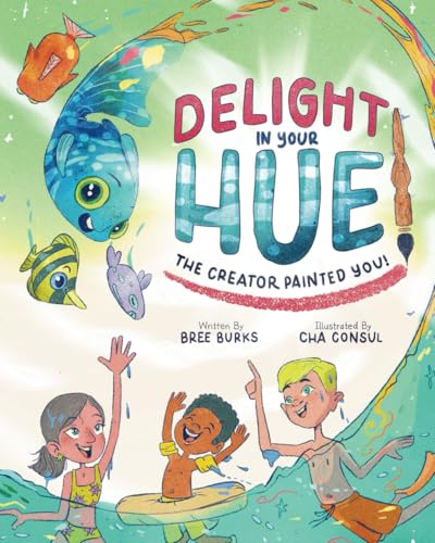 Delight In Your Hue